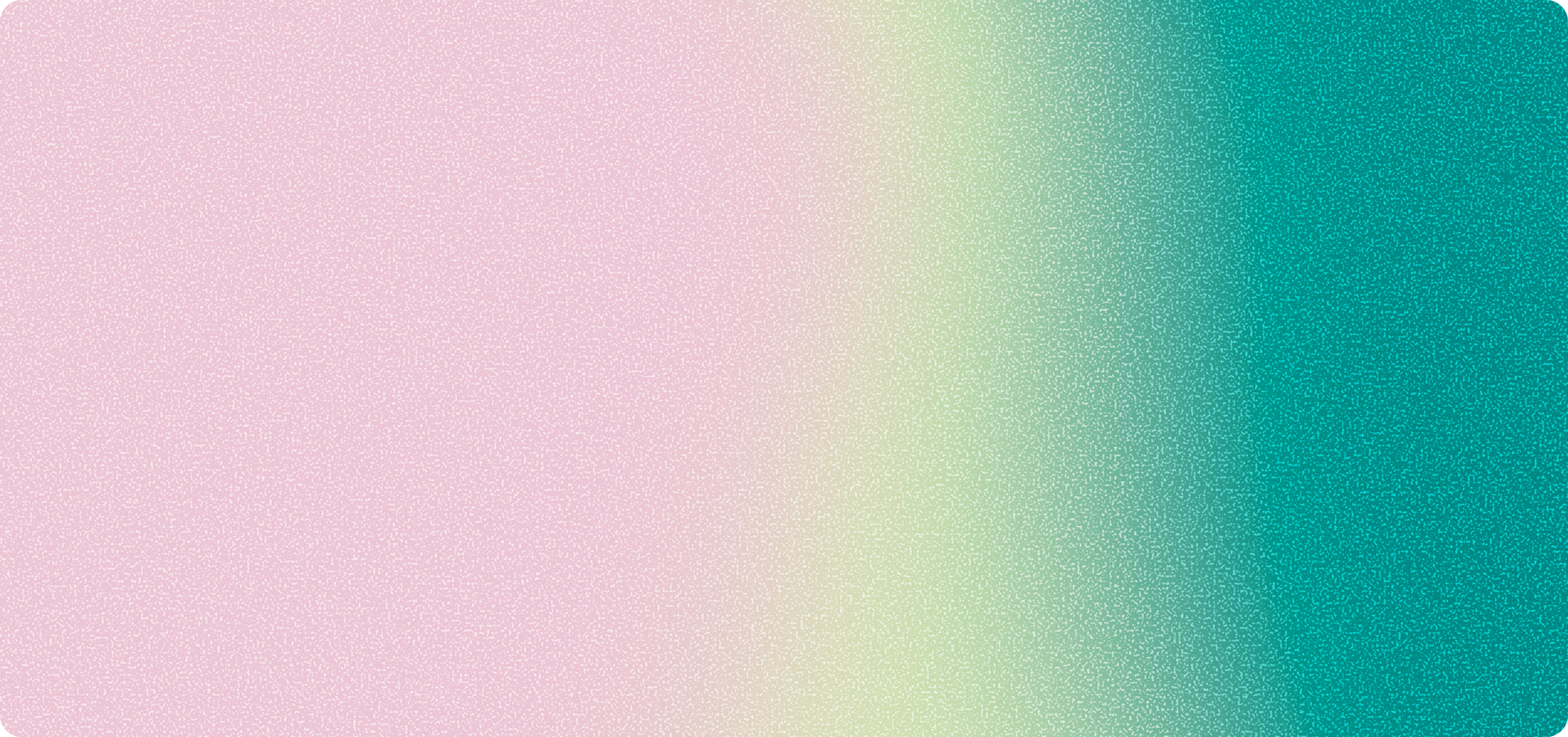 Pink to lime to teal gradient pattern with a noise texture.